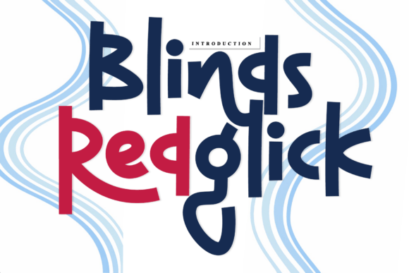 Blinds Redglick: The Warm, Artisanal Font That Makes Your Brand Feel Human