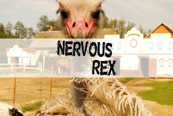 Nervous Rex